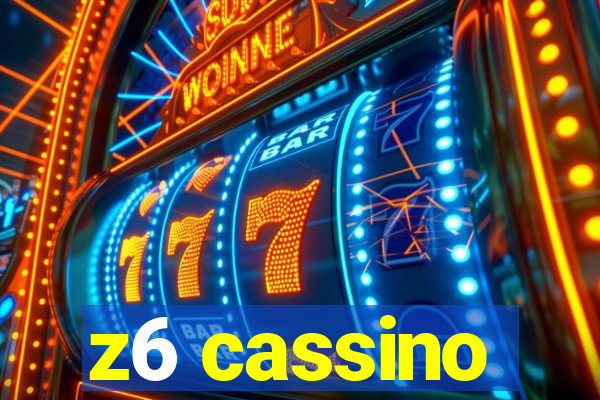 z6 cassino